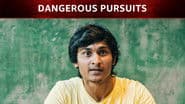 Dangerous Pursuits