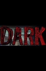 Dark