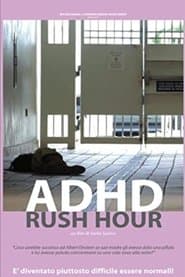 ADHD Rush Hour