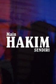 Main Hakim Sendiri