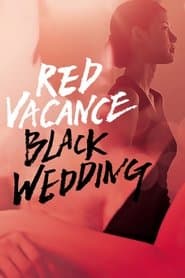 Red Vacance Black Wedding