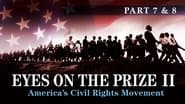 Eyes on the Prize (13 & 14): The Keys to the Kingdom/Back to the Movement