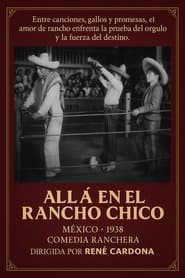 Allá en el rancho chico