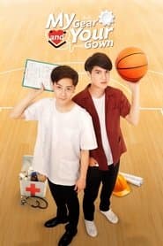 My Gear And Your Gown