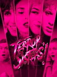 Terror, Sisters!