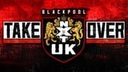 NXT UK TakeOver: Blackpool