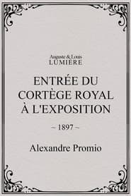 Entrée du cortège royal à l'Exposition