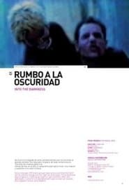 Rumbo a la Oscuridad