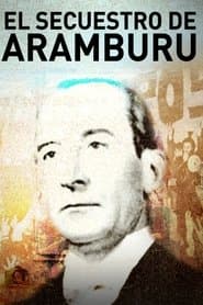 El secuestro de Aramburu