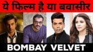 Bombay Velvet movie