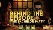 Behind the Episode: "The Batchelor Party"