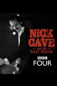 Nick Cave & The Bad Seeds: BBC Four Sessions