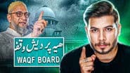 Reality Of Waqf Board In India