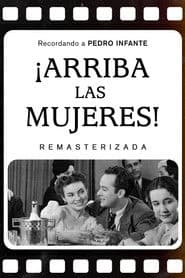 ¡Arriba las mujeres!