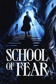 School of Fear