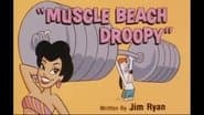 Muscle Beach Droopy