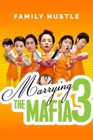 Marrying The Mafia 3: Family Hustle