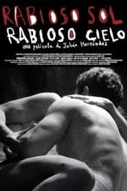 Rabioso sol, rabioso cielo