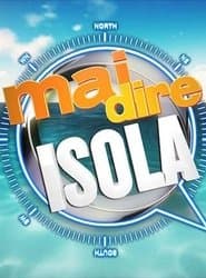 Mai dire isola