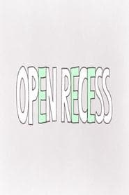 Open Recess