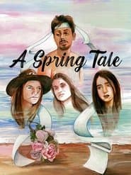 Cuento de Primavera: A Spring Tale