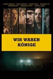 Wir waren Könige