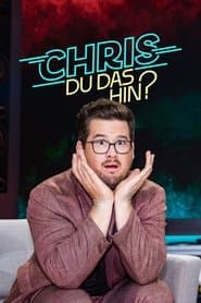 Chris Du das hin?