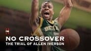 No Crossover: The Trial of Allen Iverson