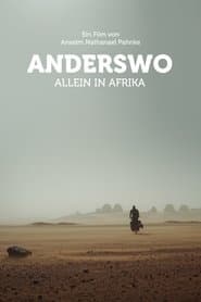 Anderswo. Allein in Afrika.