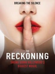The Reckoning: Hollywood's Worst Kept Secret