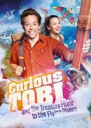 Curious Tobi and the Treasure Hunt to the Flying Rivers