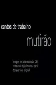 Cantos de Trabalho - Mutirão
