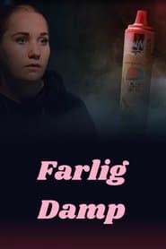Farlig damp