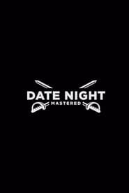 Date Night Mastered
