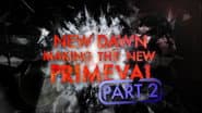 New Dawn - Making the New Primeval Part 2