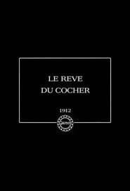 Le Rêve du Cocher