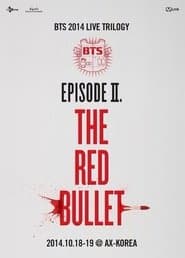 BTS Live Trilogy Episode II: The Red Bullet