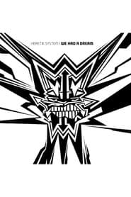 Heretik System: We Had A Dream