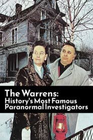 The Warrens: History's Most Famous Paranormal Investigators