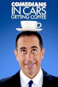 Comedians in Cars Getting Coffee