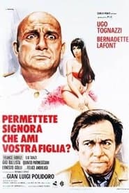 Permettete signora che ami vostra figlia?