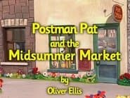 Postman Pat and the Midsummer Market