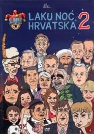Laku noć, Hrvatska