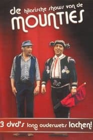 De hilarische shows van De Mounties Deel 1