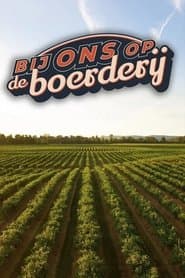 Bij Ons Op De Boerderij