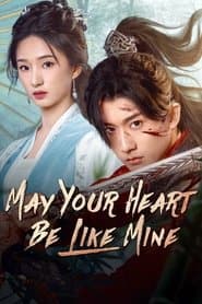 May Your Heart Be Like Mine