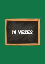 14  Vezes