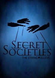 Secret Societies: The String Pullers