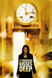 A Thousand Kisses Deep