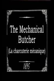 The Mechanical Butcher
